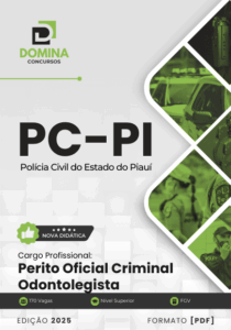 Apostila Completa para Concurso de Perito Oficial Criminal Odontolegista PC PI 2025