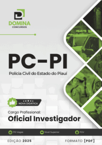 Apostila Completa para o Concurso de Oficial Investigador da PC PI 2025