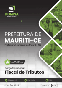 Apostila Fiscal de Tributos 2025: Guia Completo para Mauriti, CE