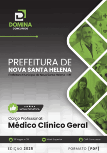 Apostila Médica para Clínico Geral – Nova Santa Helena MT 2025: Guia Completo.