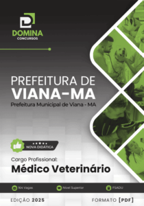 Apostila Médico Veterinário Viana MA 2025: Conteúdos e Atualizações Essenciais