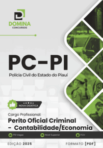 Apostila Perito Oficial Criminal em Contabilidade – PC PI 2025: Guia Completo