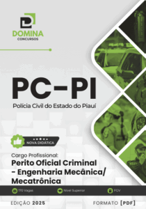 Apostila Perito Oficial Criminal em Engenharia Mecânica – PC PI 2025: Guia Completo