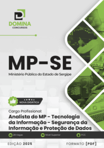 Apostila Profissional: Analista do MP – Segurança da Informação e Proteção de Dados SE 2025