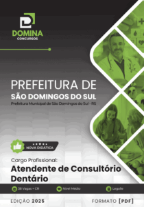 Apostila Profissional para Atendente de Consultório Dentário – São Domingos do Sul, RS 2025