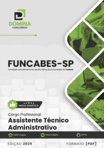 Apostila de Formação: Assistente Técnico Administrativo FUNCABES SP 2025