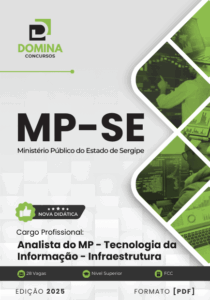 Apostila para Analista de TI: Infraestrutura do MP SE 2025 – Preparação Completa