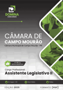 Apostila para Assistente Legislativo da Câmara de Campo Mourão PR – 2025