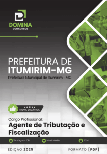 Descubra tudo sobre a Apostila para Agente de Tributação e Fiscalização Itumirim MG 2025!