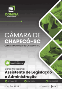 Maximize Seu Conhecimento: Apostila de Legislação e Administração Câmara Chapecó SC 2025!