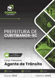 Prepare-se para 2025: Apostila Completa para Agente de Trânsito em Curitibanos!