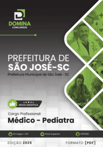 Transforme sua Carreira: Apostila Médico Pediatra São José SC 2025 já Disponível!