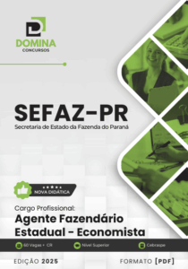 Apostila Completa para Agente Fazendário Economista SEFAZ PR 2025: Estude e Prepare-se!