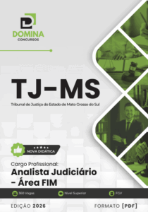 Apostila Completa para Analista Judiciário FIM – TJ MS 2026: Preparação Eficaz