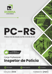 Apostila Completa para Inspetor de Polícia – PC RS 2026: Conteúdo e Estratégias