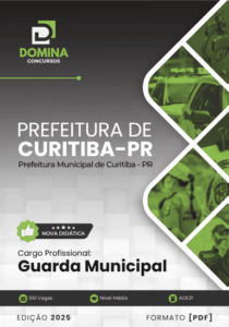 Apostila Guarda Municipal Curitiba PR 2025: Guia Completo para Concurseiros