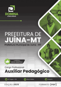Apostila Juína MT: Guia Completo para Auxiliar Pedagógico 2025