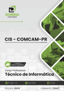 Apostila Técnico de Informática CIS COMCAM PR 2025: Aprenda e Prepare-se para o Futuro!