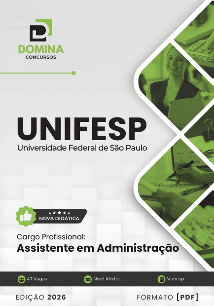 Apostila de Assistente em Administração – UNIFESP 2026: Conteúdo Completo e Atualizado Apostila de Assistente em Administração – UNIFESP 2026: Conteúdo Completo e Atualizado
