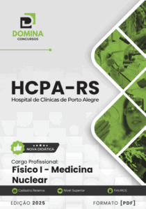 Apostila de Físico I em Medicina Nuclear – HCPA RS 2025: Conteúdo e Estruturas.