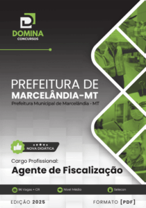 Apostila de Preparação para Agente de Fiscalização em Marcelândia MT – 2025