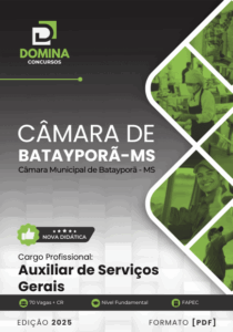 Apostila do Auxiliar de Serviços Gerais: Câmara Municipal de Batayporã – MS 2025