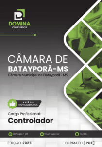 Apostila do Controlador da Câmara de Batayporã-MS: Atualizações para 2025
