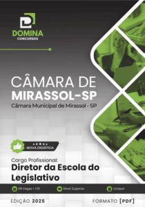 Apostila do Diretor da Escola do Legislativo: Câmara Mirassol SP 2025