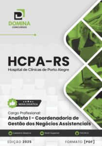 Apostila para Analista I – Gestão dos Negócios Assistenciais HCPA RS 2025