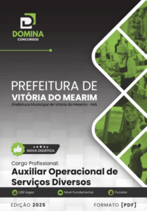 Apostila para Auxiliar Operacional – Vitória do Mearim MA 2025: Conteúdo e Formação