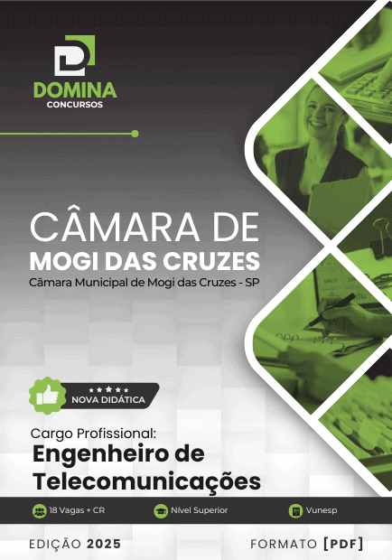 Apostila para Engenheiros de Telecomunicações – Câmara Municipal de Mogi das Cruzes 2025 Apostila para Engenheiros de Telecomunicações – Câmara Municipal de Mogi das Cruzes 2025