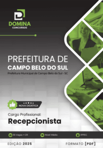 Aprenda com a Apostila Recepcionista Campo Belo do Sul SC 2025 e Destaque-se!