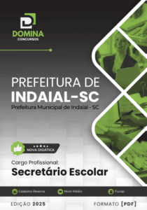 Domine a Apostila Secretário Escolar Indaial SC 2025 e Destaque-se na Carreira!