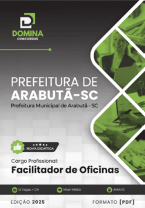 Transforme Seu Conhecimento: Apostila Facilitador de Oficinas Arabutã SC 2025