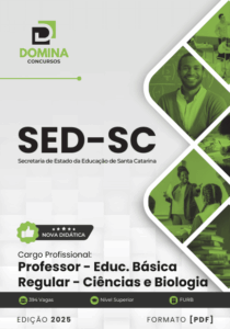 Transforme Sua Carreira: Apostila Professor de Ciências e Biologia SED SC 2025!