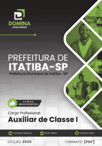 Apostila 2025 para Auxiliar de Classe I – Itatiba SP: Conteúdos e Diretrizes