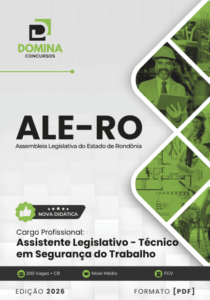 Apostila Completa: Assistente Legislativo e Técnico em Segurança do Trabalho ALE RO 2026