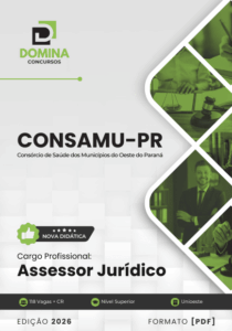 Apostila Completa para Assessor Jurídico no CONSAMU PR 2026: Guia de Estudos