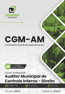Apostila Completa para Auditor de Controle Interno – Direito CGM AM 2026