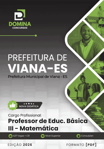 Apostila Professor III de Matemática: Viana-ES, 2026 – Conteúdos e Diretrizes Apostila Professor III de Matemática: Viana-ES, 2026 – Conteúdos e Diretrizes