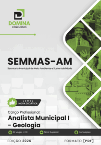 <p><strong>Apostila Profissional para Analista Municipal em Geologia – SEMMAS AM 2026</strong></p>