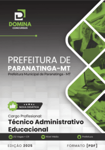 Apostila Técnico Administrativo: Capacitação Educacional em Paranatinga – MT 2025