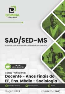 Apostila de Sociologia para Professores – SAD SED MS 2025: Conteúdos e Diretrizes.