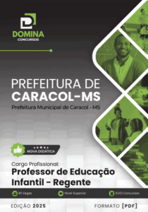 Apostila do Professor de Educação Infantil: Regente Caracol/MS 2025 – Guia Completo