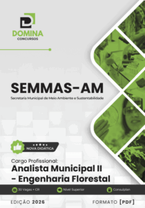 Apostila para Analista Municipal em Engenharia Florestal – SEMMAS AM 2026