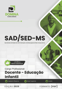 Apostila para Professores de Educação Infantil – SAD SED MS 2025: Orientações e Recursos