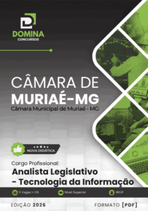 Descubra a Apostila do Analista Legislativo: Tecnologia da Informação em Muriaé 2026!