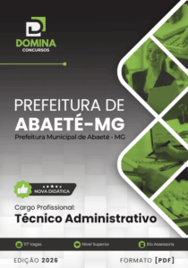 Descubra o Futuro: Apostila Técnico Administrativo Abaeté MG 2026 Revela Segredos!
