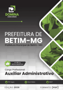Descubra os Segredos da Apostila Auxiliar Administrativo Betim MG 2026!