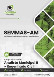 Guia Completo para o Concurso de Analista Municipal em Engenharia Civil – SEMMAS AM 2026
